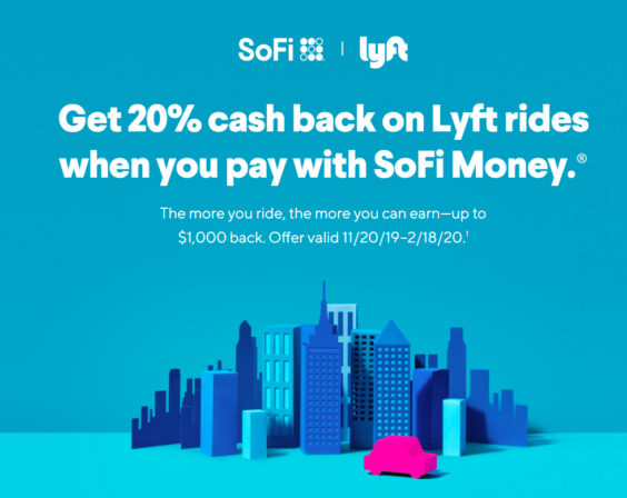 Receive 20% cash back on Lyft Rides with SoFi Money