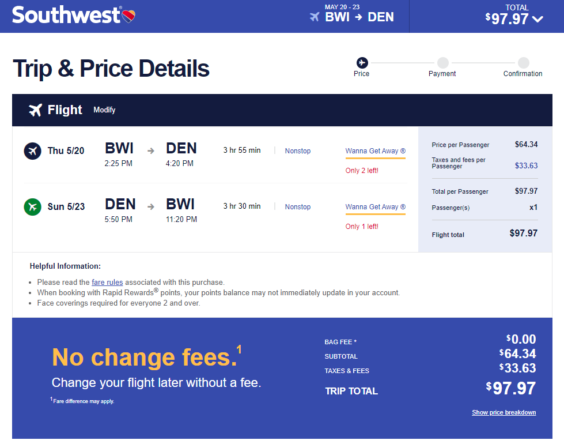 Southwest: Baltimore – Denver (and vice versa). $98. Roundtrip, including all Taxes